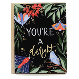 You're A Delight Card