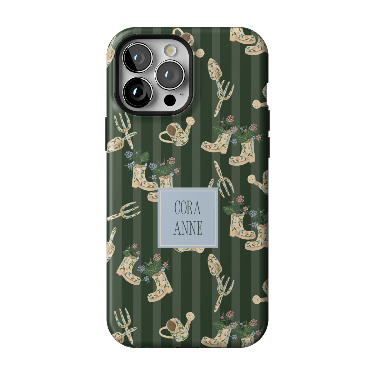 In the Garden Personalized case on iPhone 13 Pro Max, back view: garden boots, tools and florals on forest green stripes with the name Cora Anne