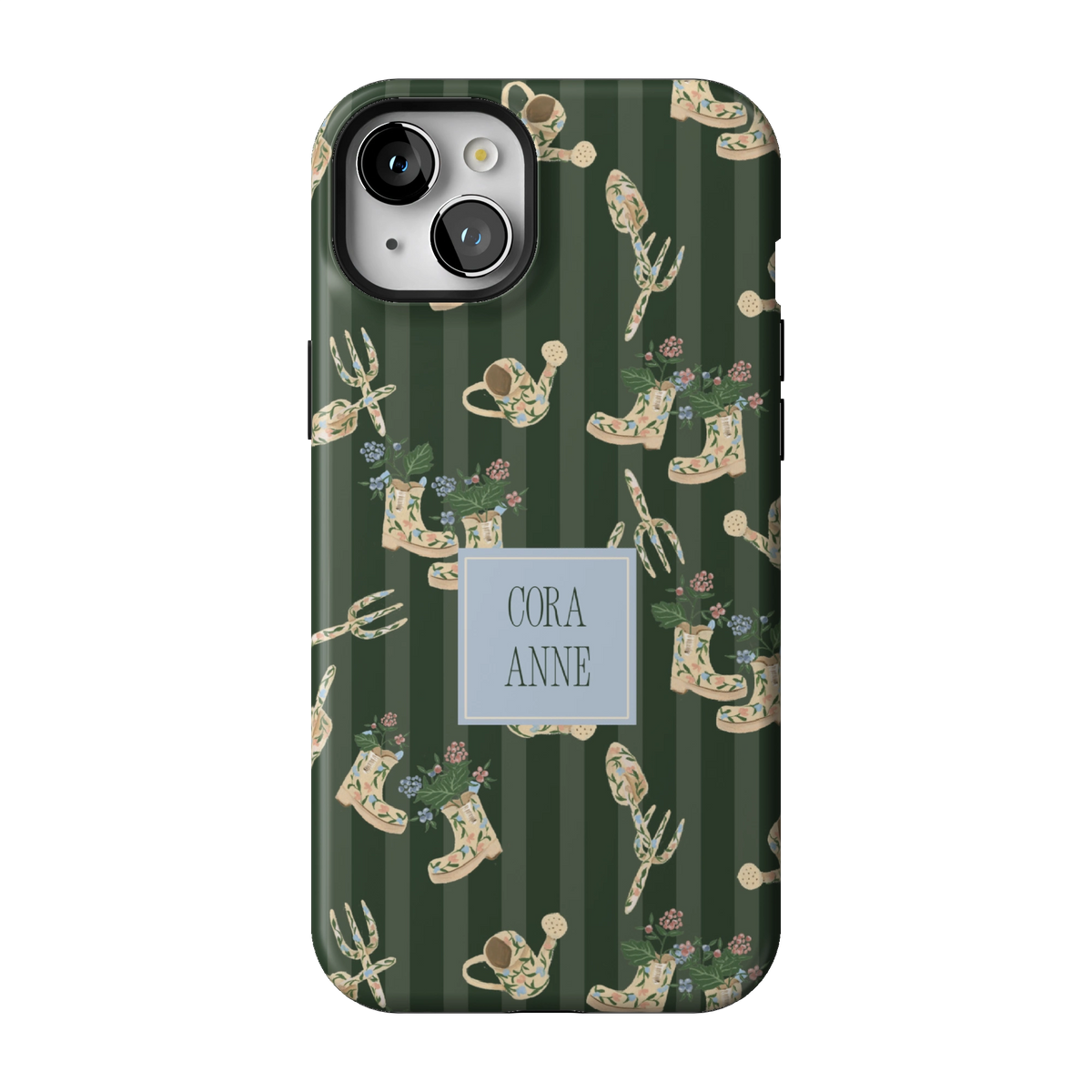 In the Garden Personalized case on iPhone 15 Plus, back view: garden boots, tools and florals on forest green stripes with the name Cora Anne