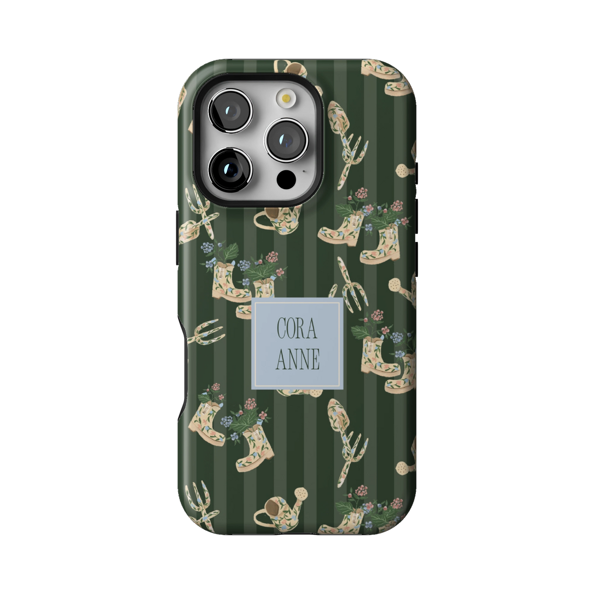 In the Garden Personalized case on iPhone 16 Pro, back view: garden boots, tools and florals on forest green stripes with the name Cora Anne