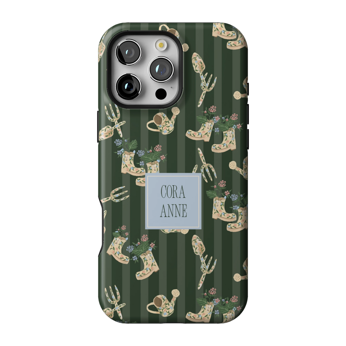 In the Garden Personalized case on iPhone 16 Pro Max, back view: garden boots, tools and florals on forest green stripes with the name Cora Anne