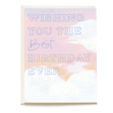 Best Birthday Ever Card