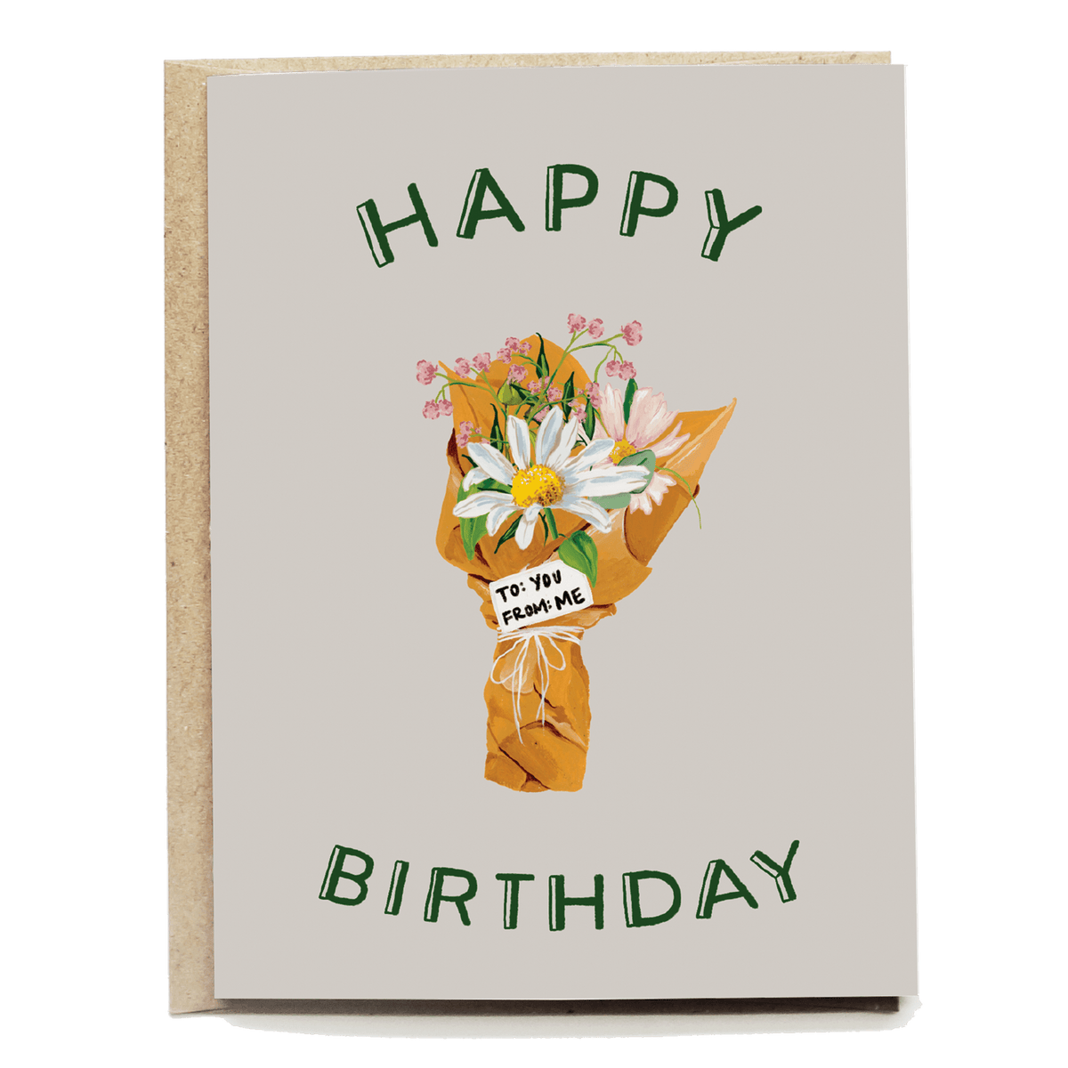 Bouquet birthday card featuring a floral design with the text "Happy Birthday" and a tag saying "To: You From: Me".