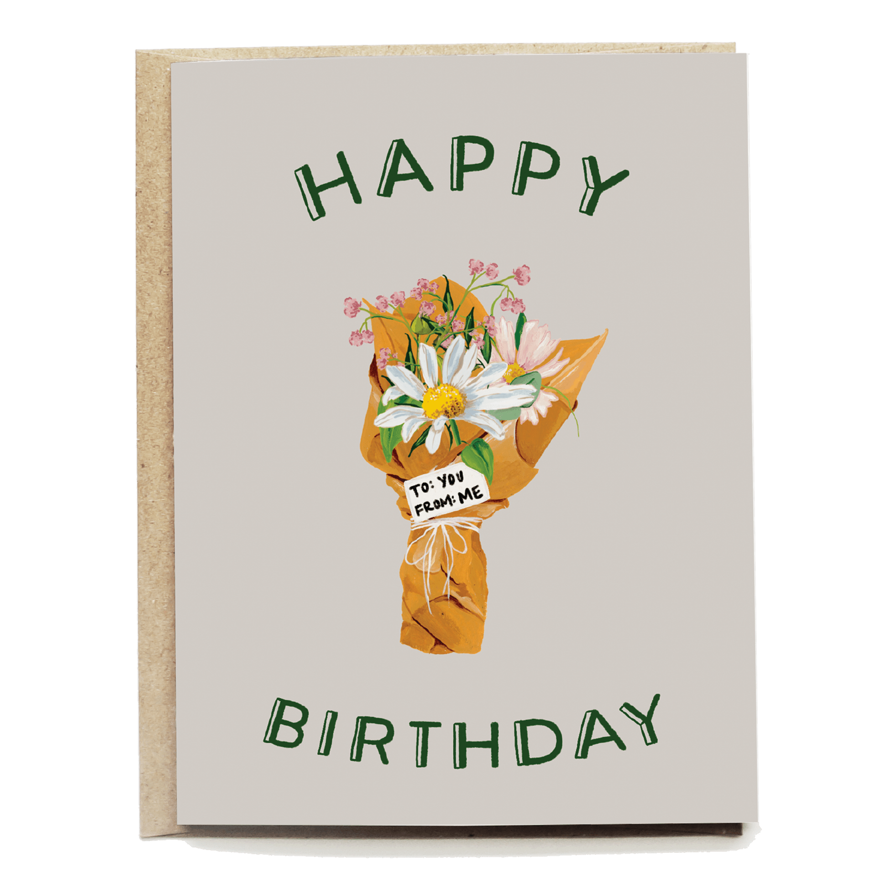Bouquet birthday card featuring a floral design with the text "Happy Birthday" and a tag saying "To: You From: Me".