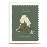 Cheers holiday card featuring two champagne glasses, holly leaves, and the text "Eat, Drink, and Be Merry!" on a green bac...