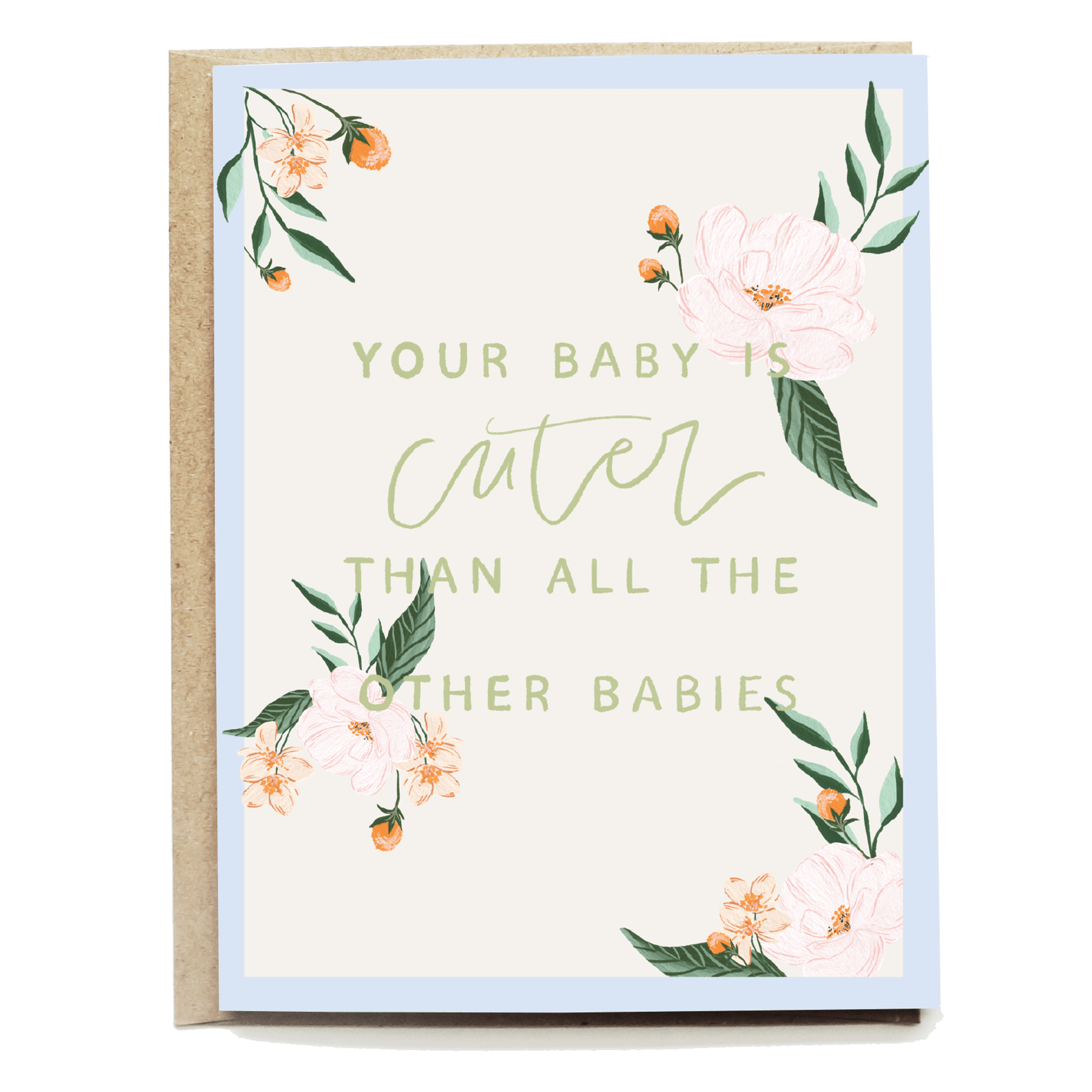 Cutest baby card featuring floral designs and the text "Your baby is cuter than all the other babies.