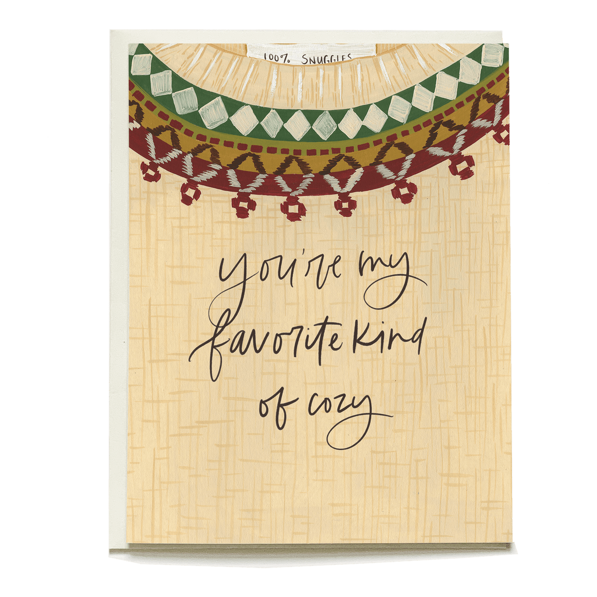 Fair Isle Love Card featuring a colorful patterned border and handwritten text saying "you're my favorite kind of cozy.
