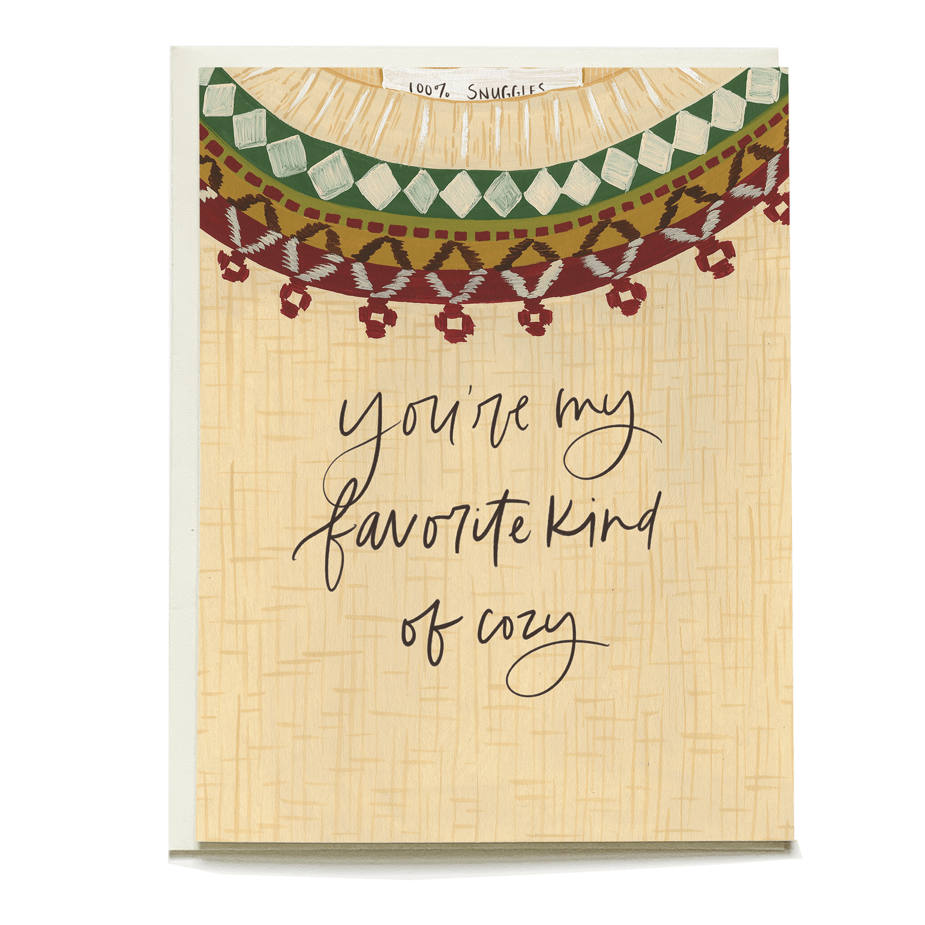 Fair Isle Love Card featuring a colorful patterned border and handwritten text saying "you're my favorite kind of cozy.