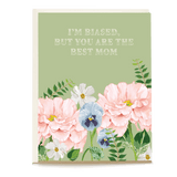 Lisi Mother's Day card featuring pink flowers, white blooms, and green foliage with the text "I'm biased, but you are the ...