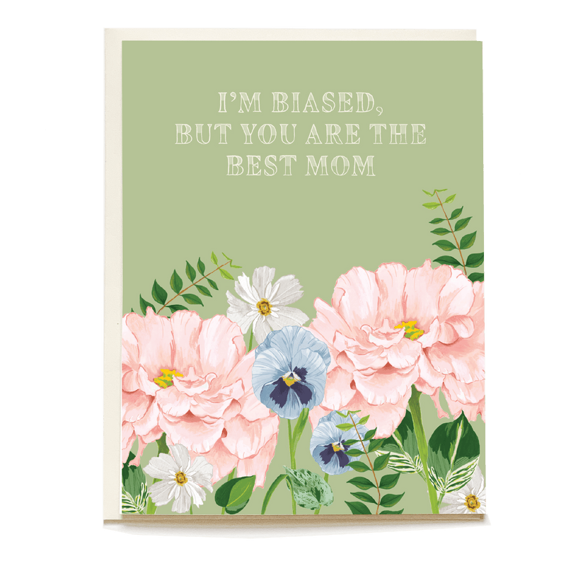 Lisi Mother's Day card featuring pink flowers, white blooms, and green foliage with the text "I'm biased, but you are the ...