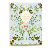 Monarch thank you card featuring butterflies, flowers, and greenery with the text "Can't thank you enough" in the center.