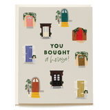 New house card featuring various colorful doors and the text "You bought a house!" on a light background.