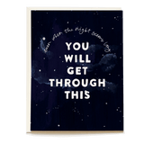 Night sky sympathy card featuring dark blue background with white text that reads "You will get through this.