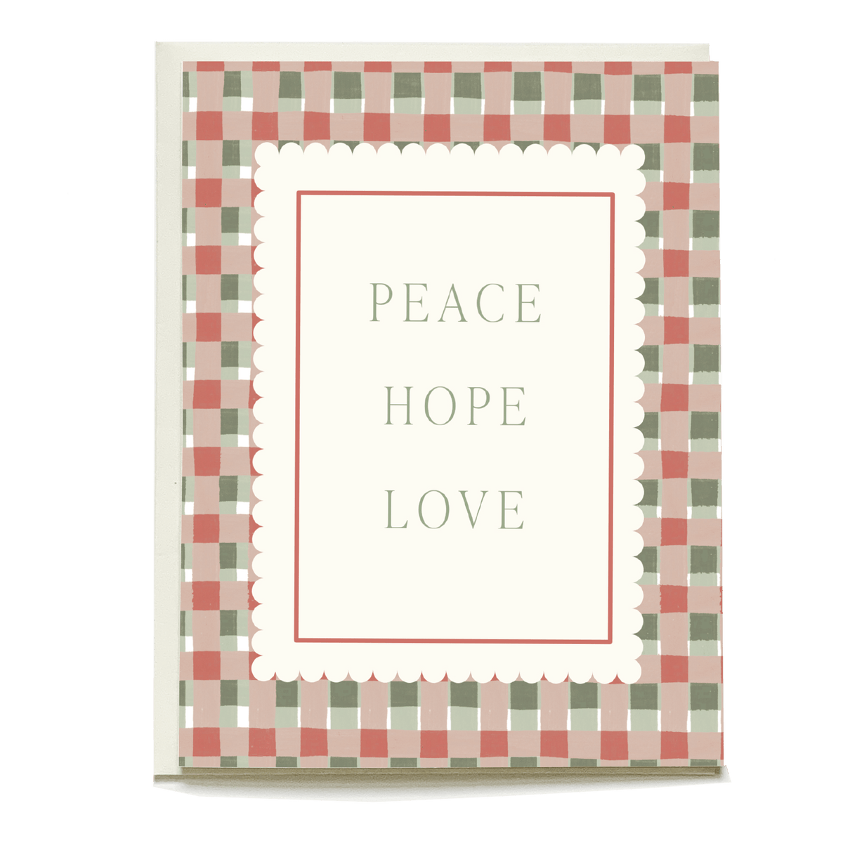 Holiday card featuring the words "Peace Hope Love" in a cream center, surrounded by a plaid border in red and green tones.