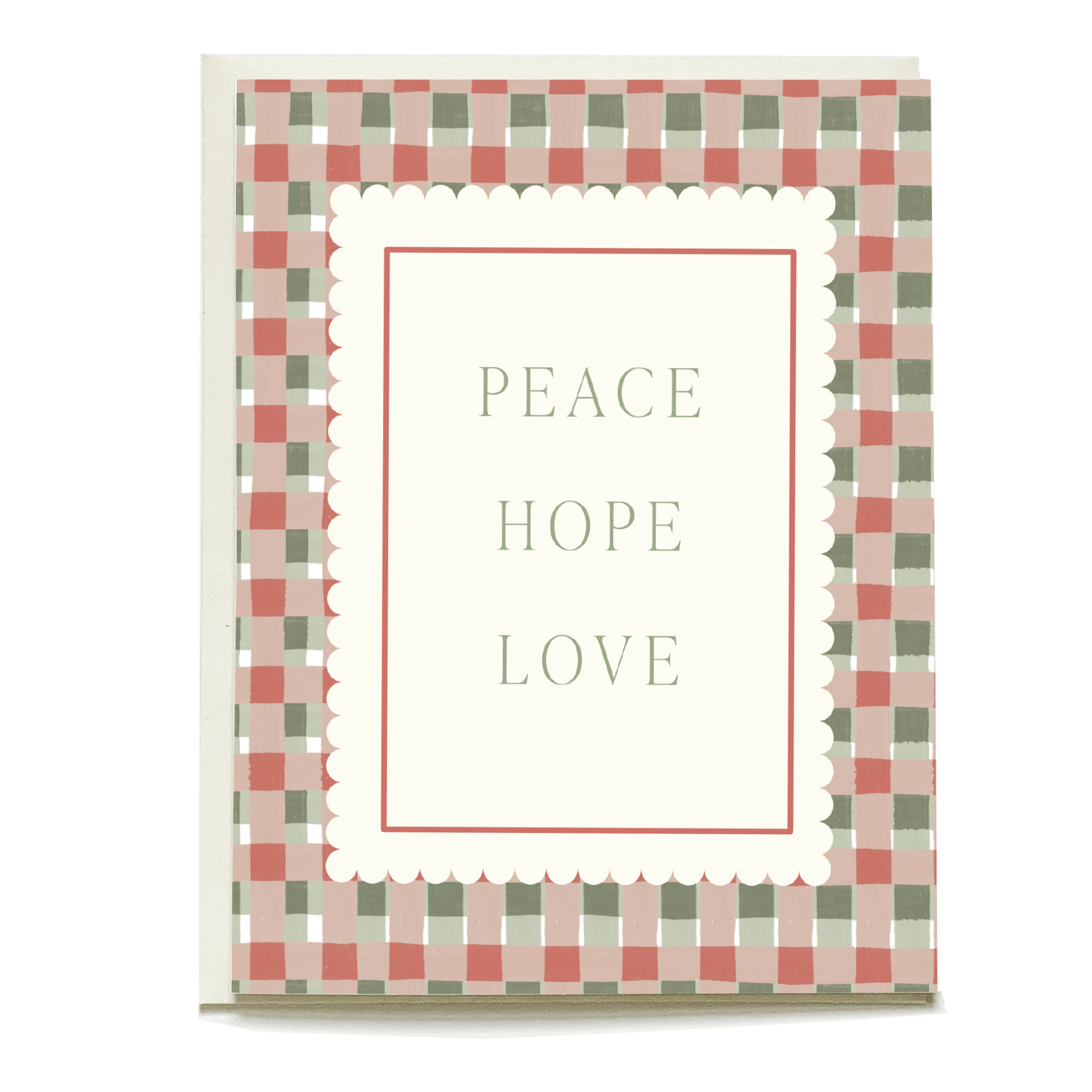 Holiday card featuring the words "Peace Hope Love" in a cream center, surrounded by a plaid border in red and green tones.
