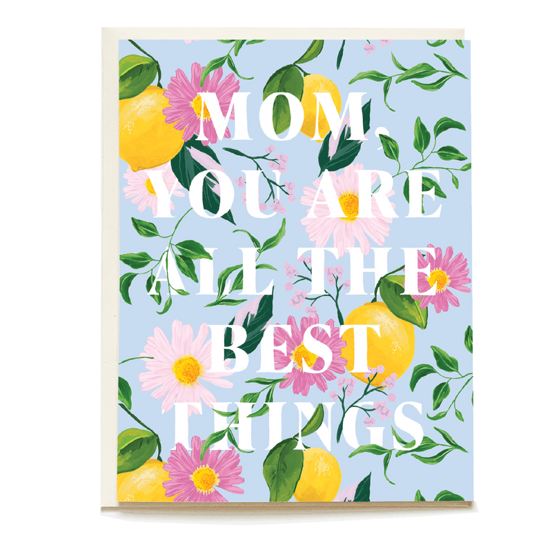Pink lemonade Mother's Day card featuring yellow lemons, pink flowers, and the text "Mom you are all the best things.