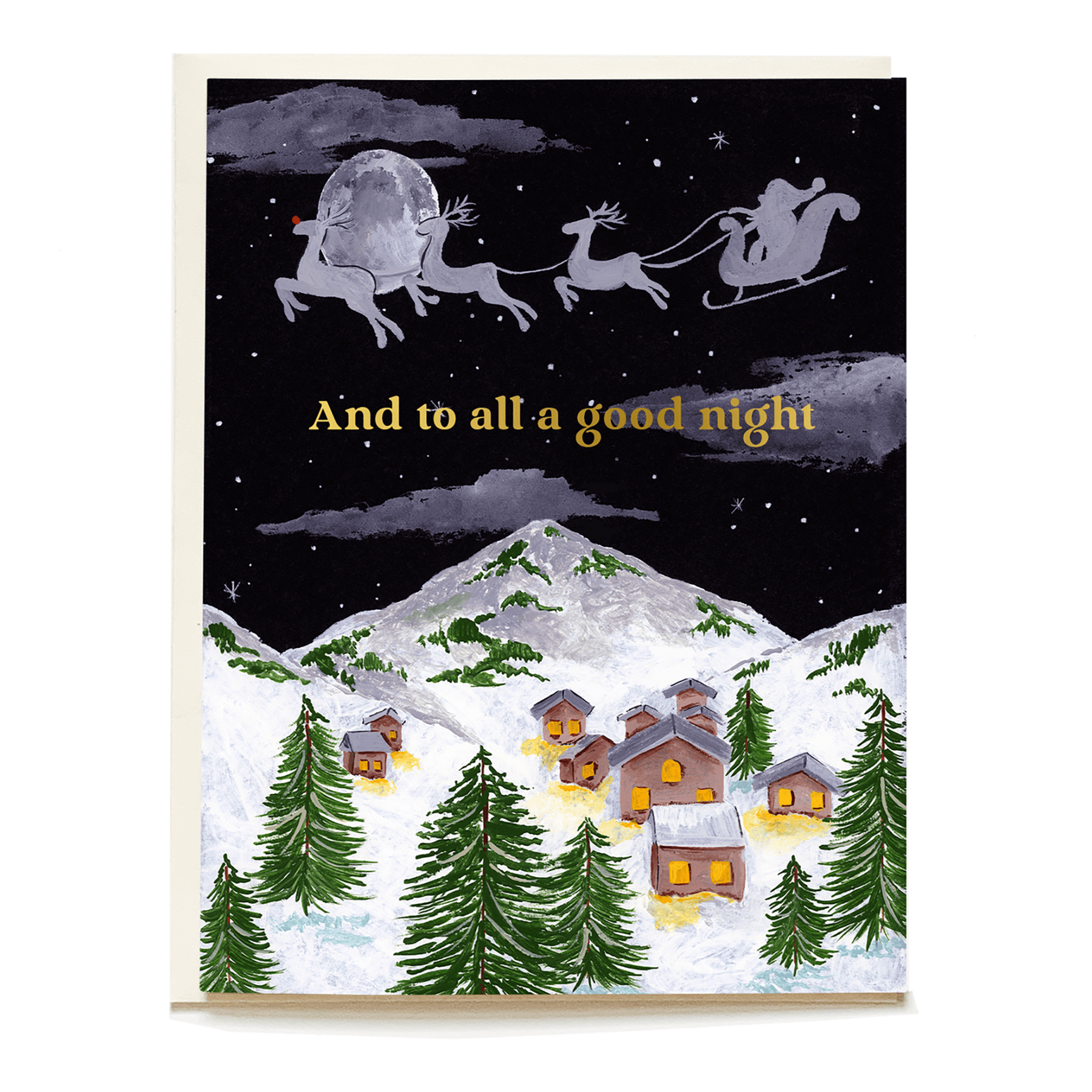 To All A Good Night holiday card featuring Santa and reindeer over snowy mountains and a village at night.